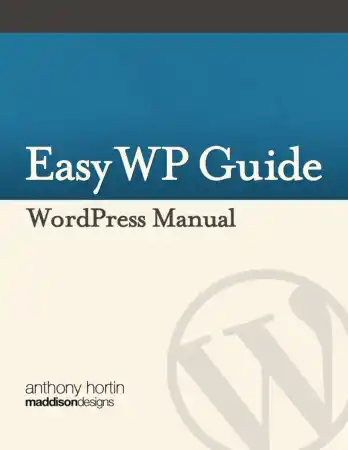 Free Download PDF Books, Easy WP Guide WordPress Manual