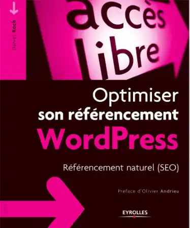 Free Download PDF Books, Optimiser Son référencement WordPress référencement Naturel