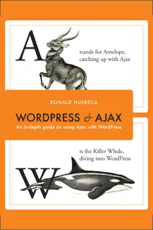 Free Download PDF Books, WordPress and Ajax an In Depth Guide on Using Ajax With WordPress