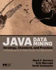 Free Download PDF Books, Java Data Mining Strategy Standard and Practice Book