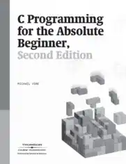 Free Download PDF Books, C-Programming for the Absolute Beginner 2nd Edition –, Free Ebook Download Pdf