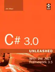 Free Download PDF Books, C# 3.0 Unleashed With the NET Framework 3.5 – FreePdf-Books.com