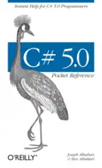 Free Download PDF Books, C# 5.0 Pocket Reference Instant Help for C# 5.0 Programmers –, Best Book to Learn