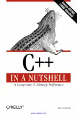 Free Download PDF Books, C++ in a Nutshell A Desktop Quick Reference Book – FreePdf-Books.com